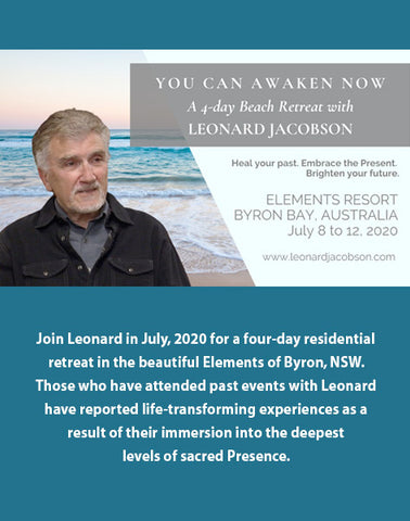 You Can Awaken Now: A 4-Day Residential Retreat with  Leonard Jacobson Byron Bay, Australia - July 8 to 12, 2020